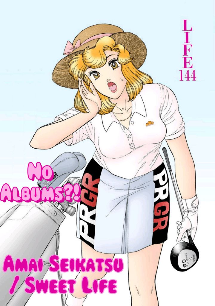 Amai Seikatsu - Chapter 144 [photo 3] - MangaPorn