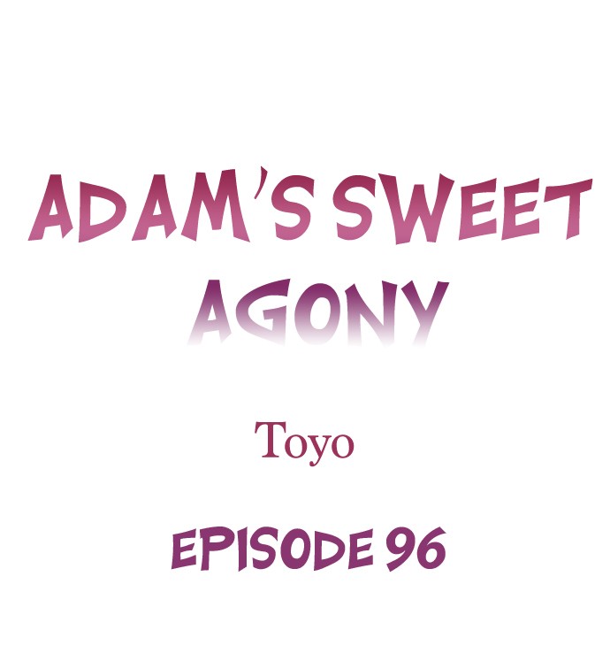 Adam’s Sweet Agony - Chapter 96 [photo 1] - MangaPorn