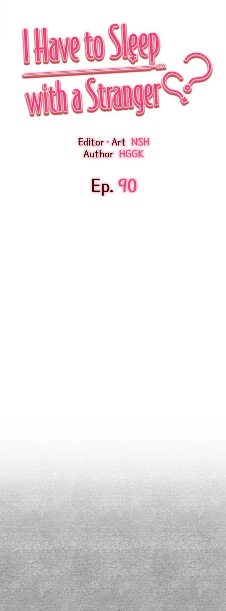 I Have To Sleep With A Stranger? - Chapter 90 [photo 5] - MangaPorn