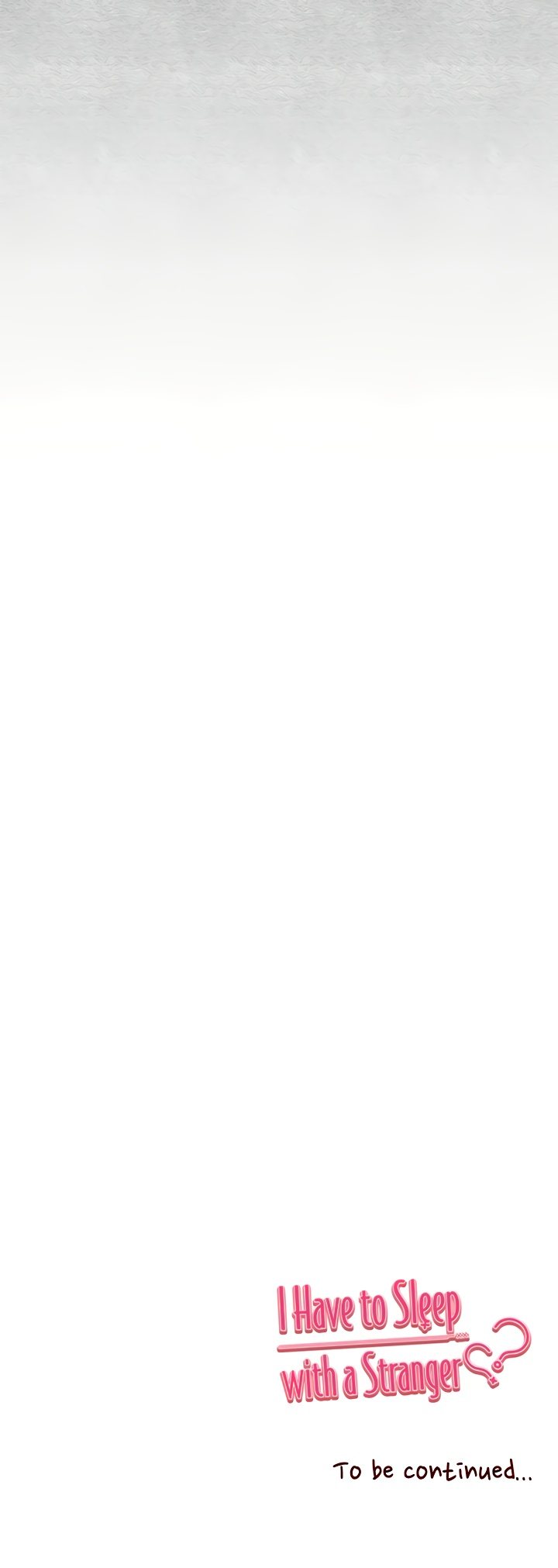 I Have To Sleep With A Stranger? - Chapter 92 [photo 14] - MangaPorn