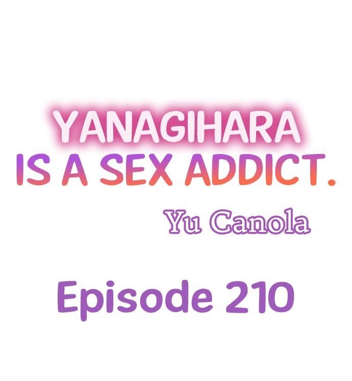 Yanagihara Is a Sex Addict - Chapter 210 [photo 1] - MangaPorn