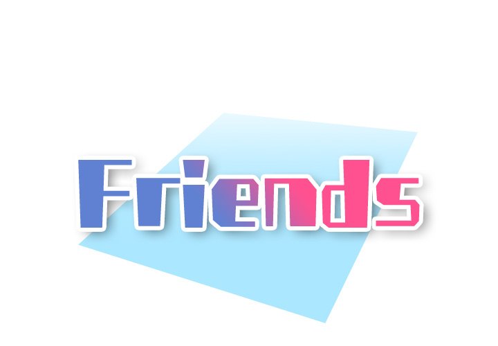 Friends - Chapter 10 [photo 1] - MangaPorn