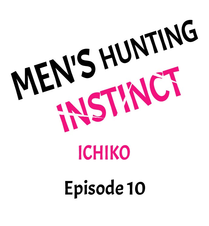 Men’s Hunting Instinct - Chapter 10 [photo 1] - MangaPorn
