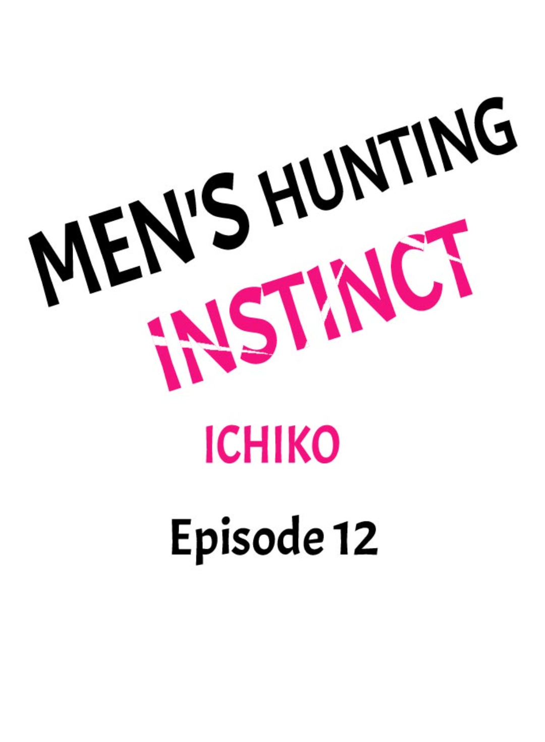 Men’s Hunting Instinct - Chapter 12 [photo 1] - MangaPorn