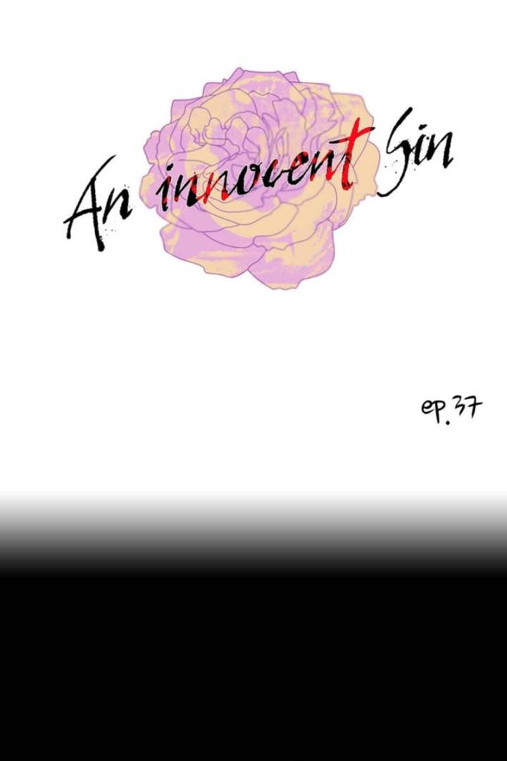 An Innocent Sin - Chapter 37 [photo 1] - MangaPorn