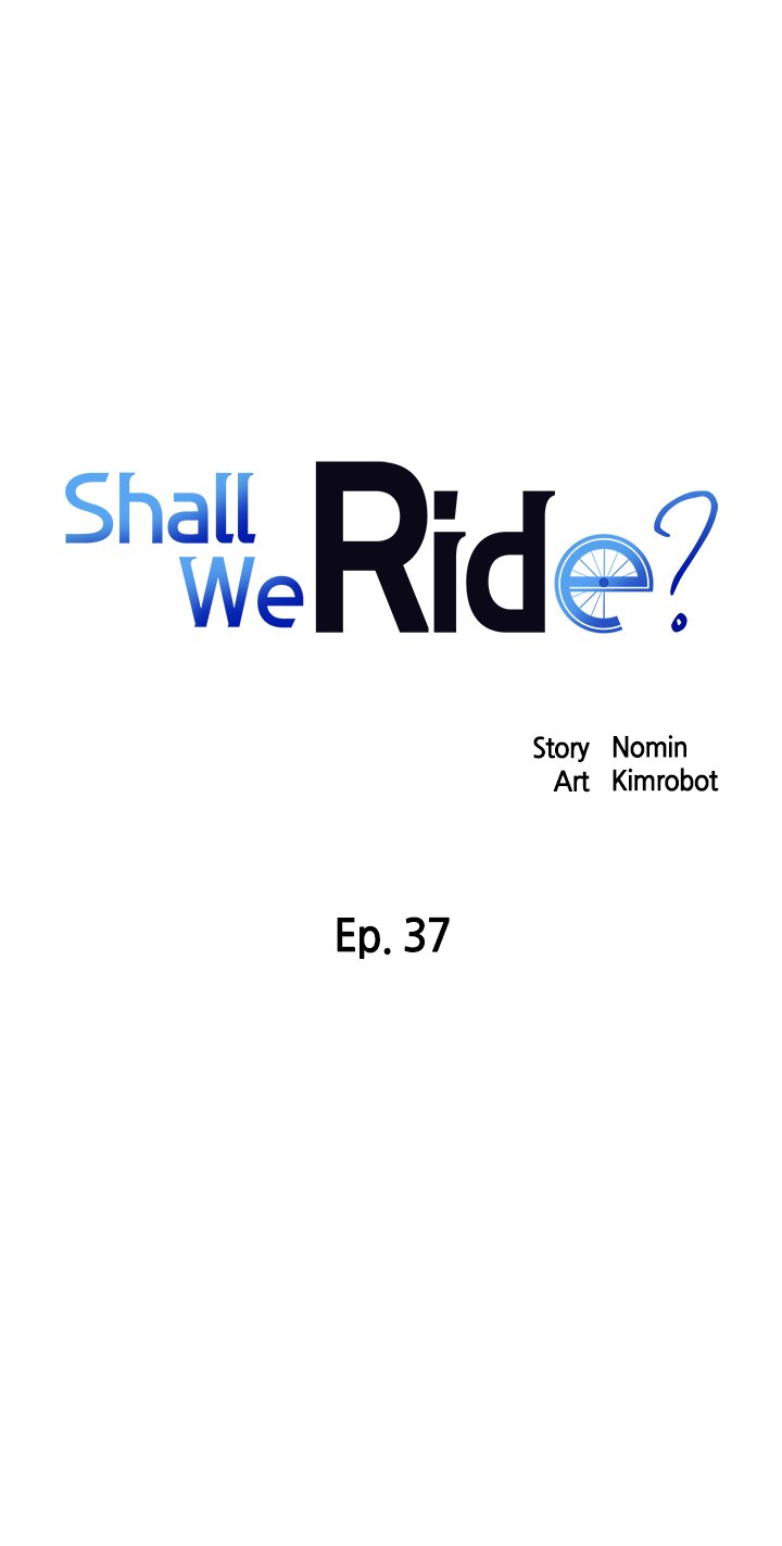 Shall We Ride? - Chapter 37 [photo 1] - MangaPorn