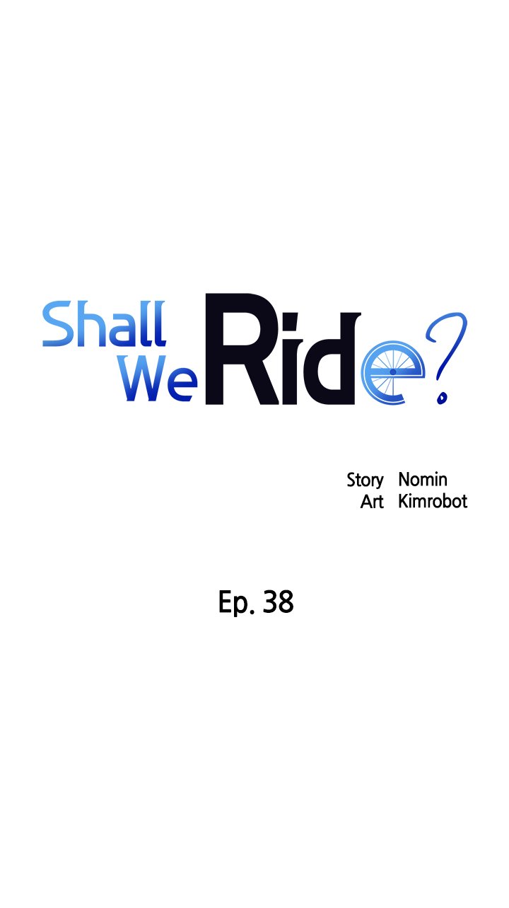 Shall We Ride? - Chapter 38 [photo 1] - MangaPorn