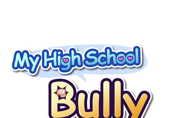 My High School Bully - Chapter 17 [photo 1] - MangaPorn
