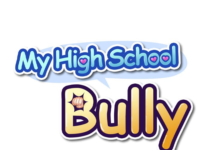 My High School Bully - Chapter 21 [photo 1] - MangaPorn