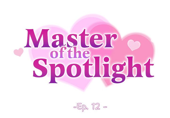 Master of the Spotlight - Chapter 12 [photo 2] - MangaPorn