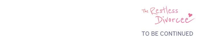 The Restless Divorcee - Chapter 11 [photo 137] - MangaPorn