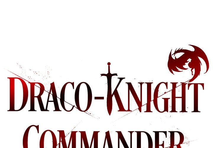 Draco-Knight Commander (Uncensored) - Chapter 15 [photo 2] - MangaPorn