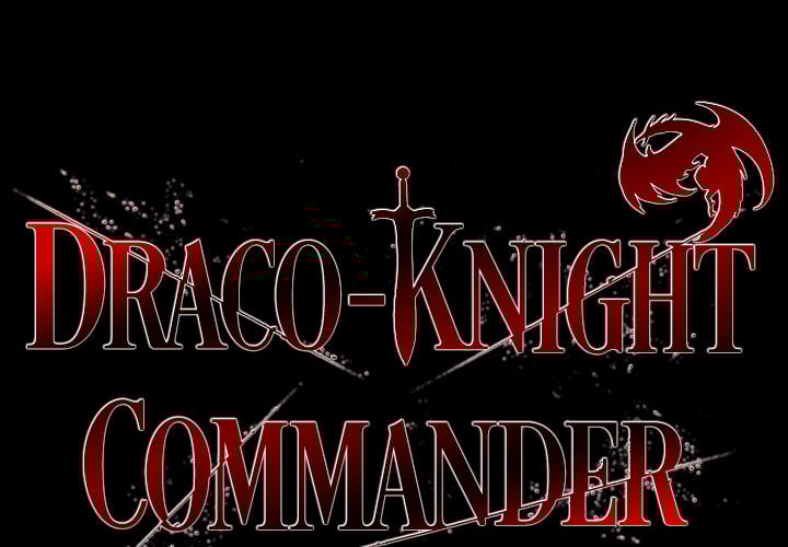 Draco-Knight Commander (Uncensored) - Chapter 18 [photo 2] - MangaPorn