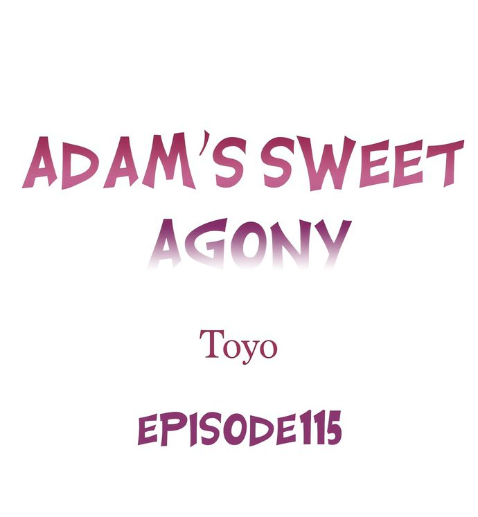 Adam’s Sweet Agony - Chapter 115 [photo 1] - MangaPorn