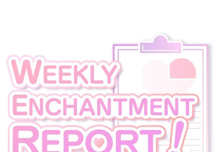 Weekly Enchantment Report - Chapter 19 [photo 1] - MangaPorn