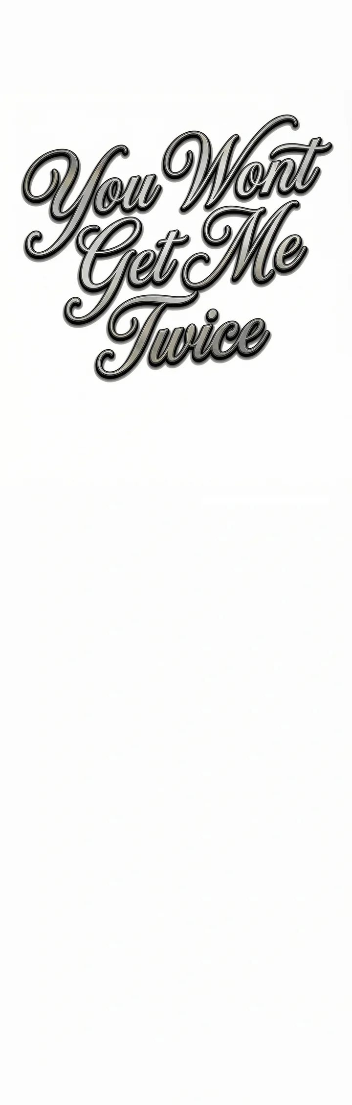 You Won’t Get Me Twice - Chapter 61 [photo 1] - MangaPorn