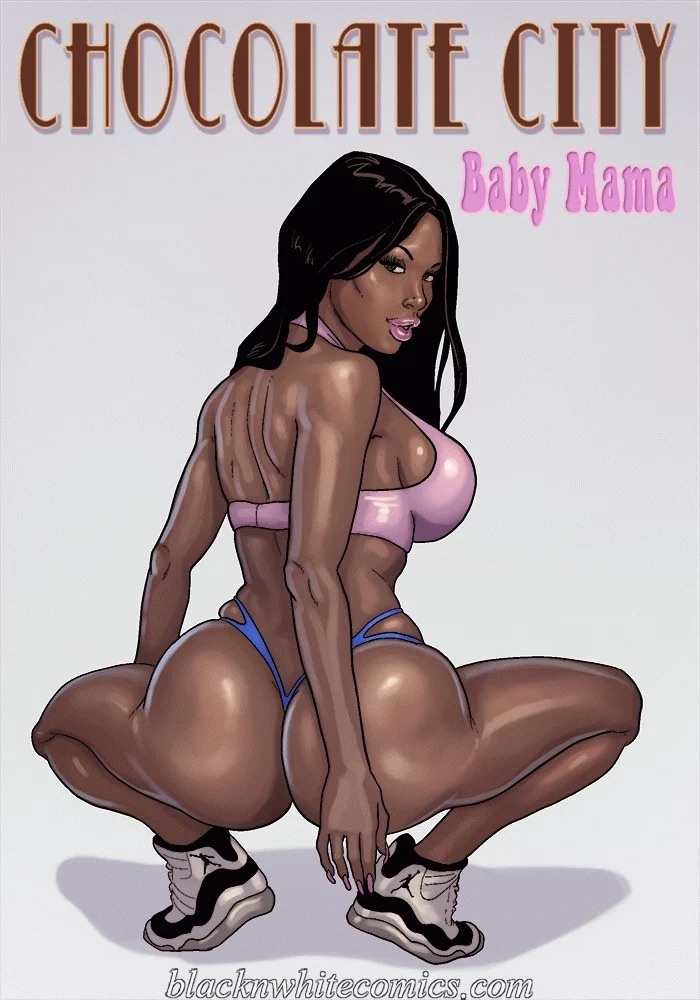 Chocolate City – Baby Mama [Blacknwhite] [photo 1] - MangaPorn