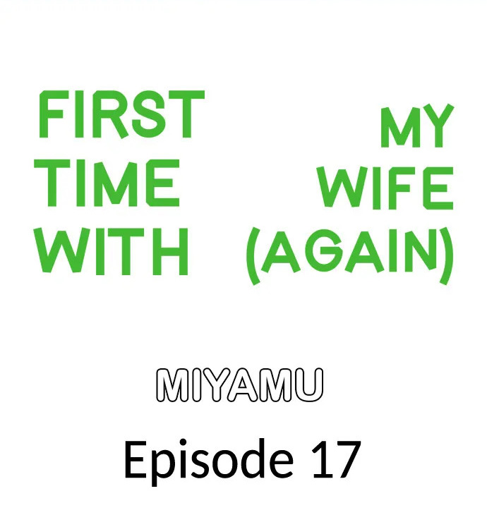 First time with my wife (again) - Chapter 17 [photo 1] - MangaPorn