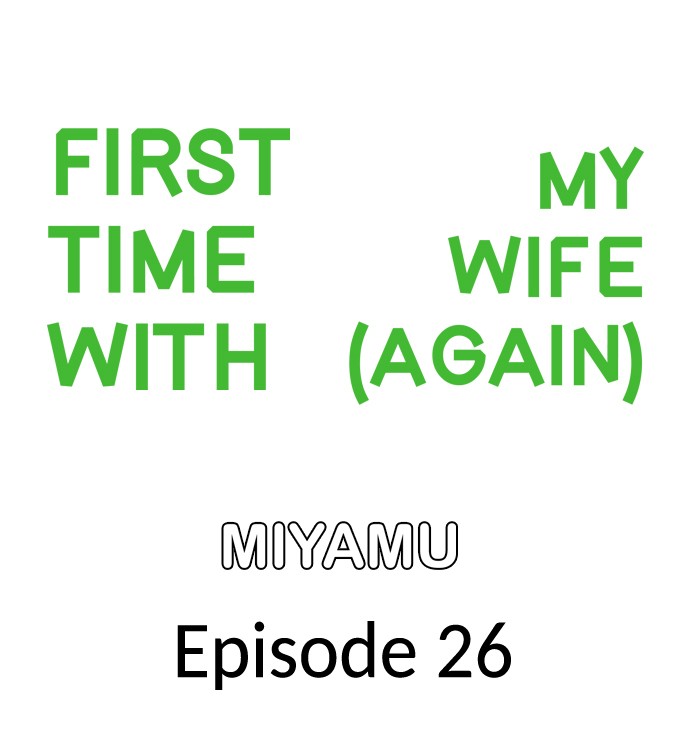 First time with my wife (again) - Chapter 26 [photo 1] - MangaPorn