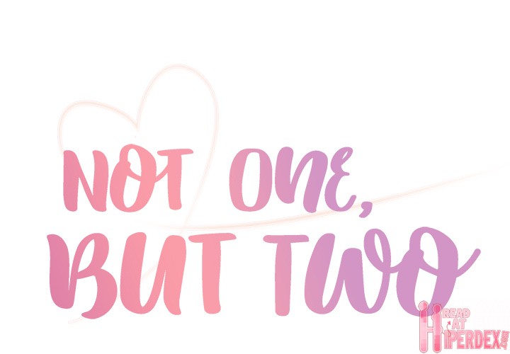 Not One, But Two - Chapter 2 [photo 1] - MangaPorn