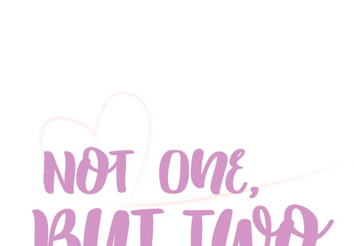 Not One, But Two - Chapter 25 [photo 1] - MangaPorn