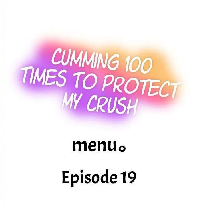 Cumming 100 Times To Protect My Crush - Chapter 19 [photo 1] - MangaPorn