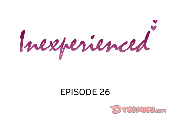 Inexperienced - Chapter 26 [photo 2] - MangaPorn