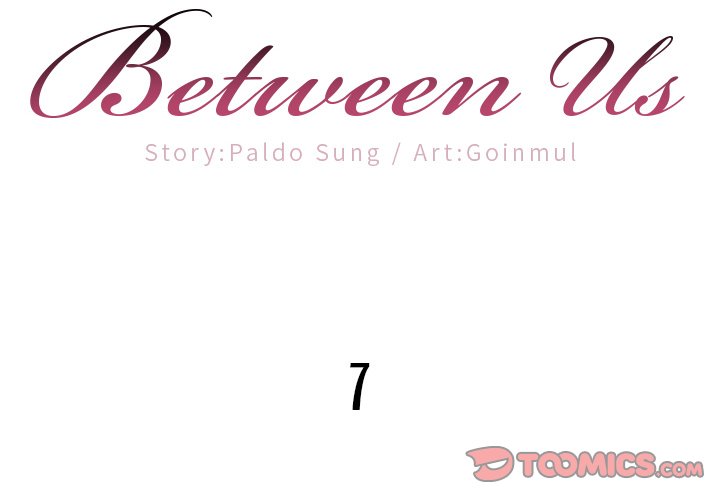 Between Us (Goinmul) - Chapter 7 [photo 2] - MangaPorn