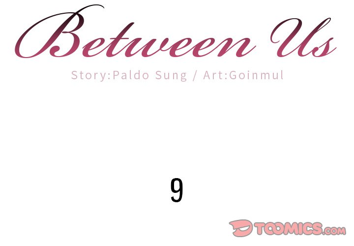 Between Us (Goinmul) - Chapter 9 [photo 2] - MangaPorn