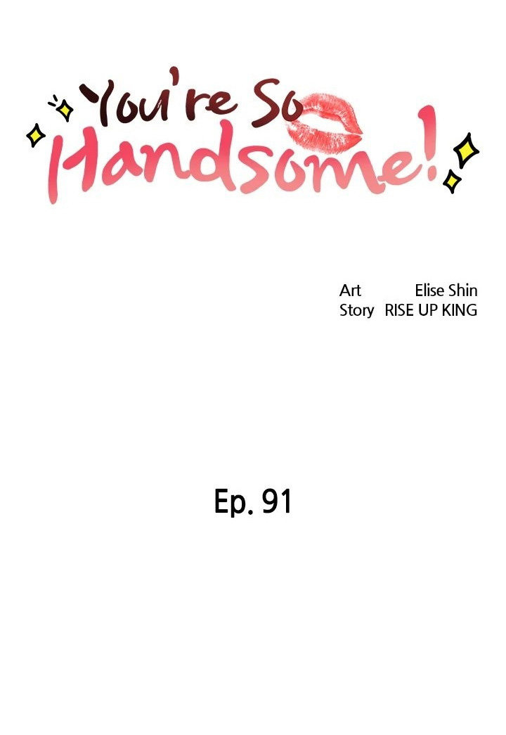 You’re so Handsome - Chapter 91 [photo 7] - MangaPorn