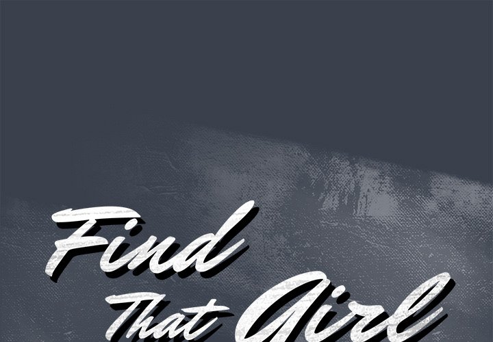 Find That Girl - Chapter 36 [photo 1] - MangaPorn