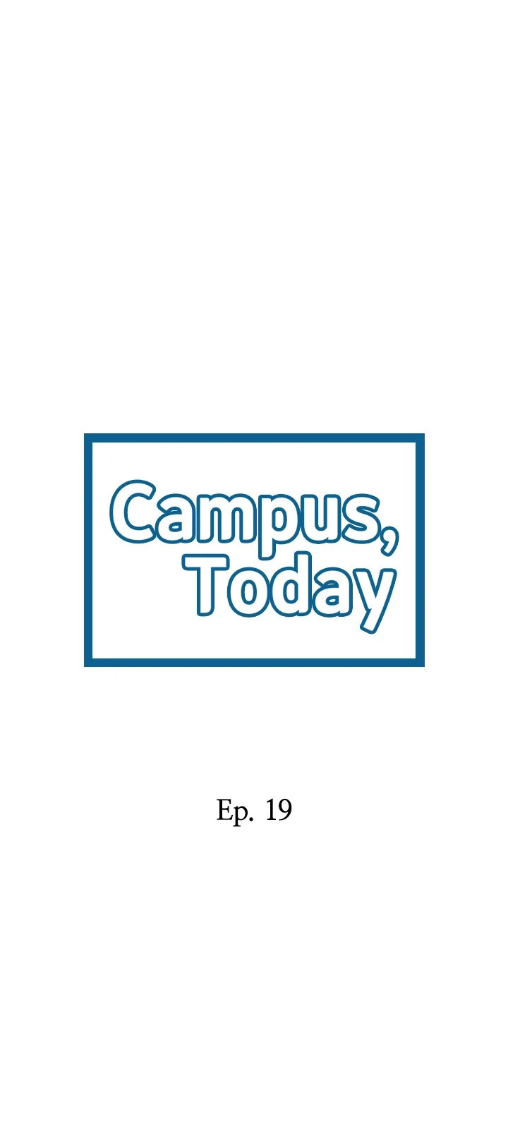 Campus Today - Chapter 19 [photo 2] - MangaPorn