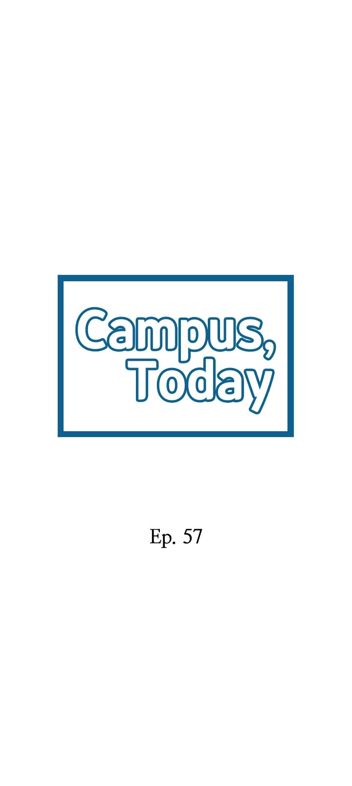 Campus Today - Chapter 57 [photo 2] - MangaPorn
