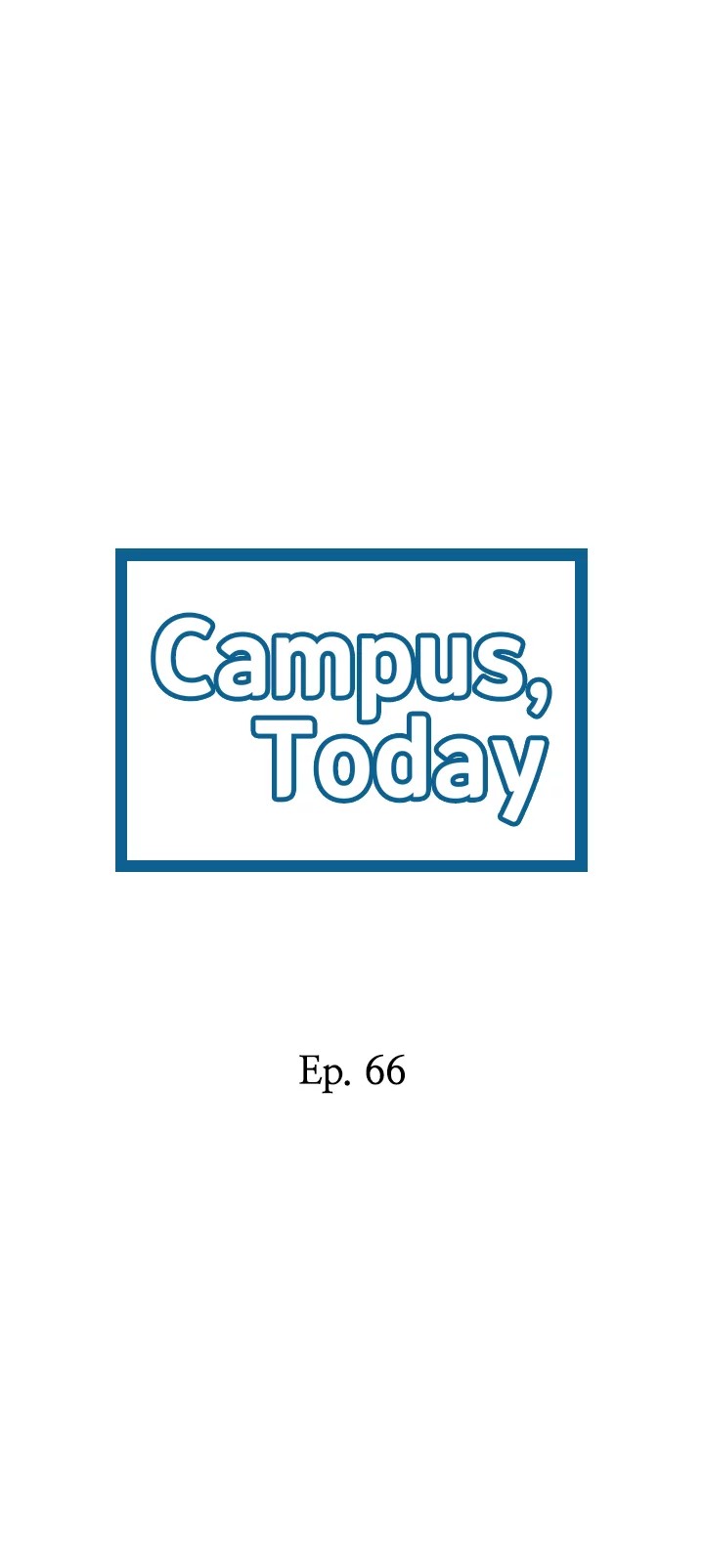 Campus Today - Chapter 66 [photo 3] - MangaPorn