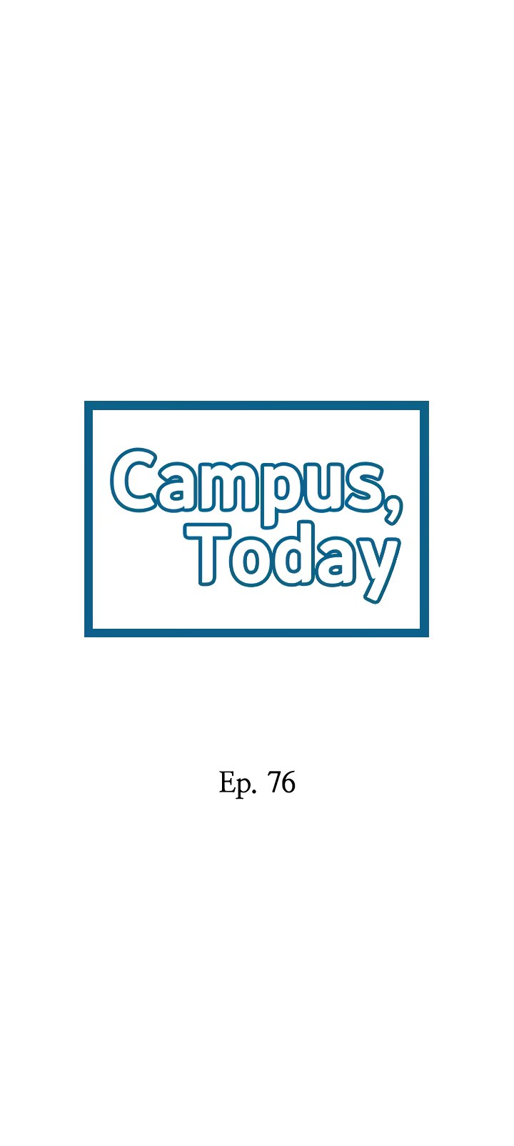 Campus Today - Chapter 76 [photo 4] - MangaPorn