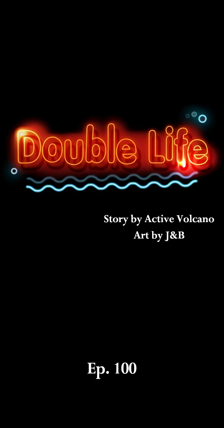 Double Life - Chapter 100 [photo 1] - MangaPorn