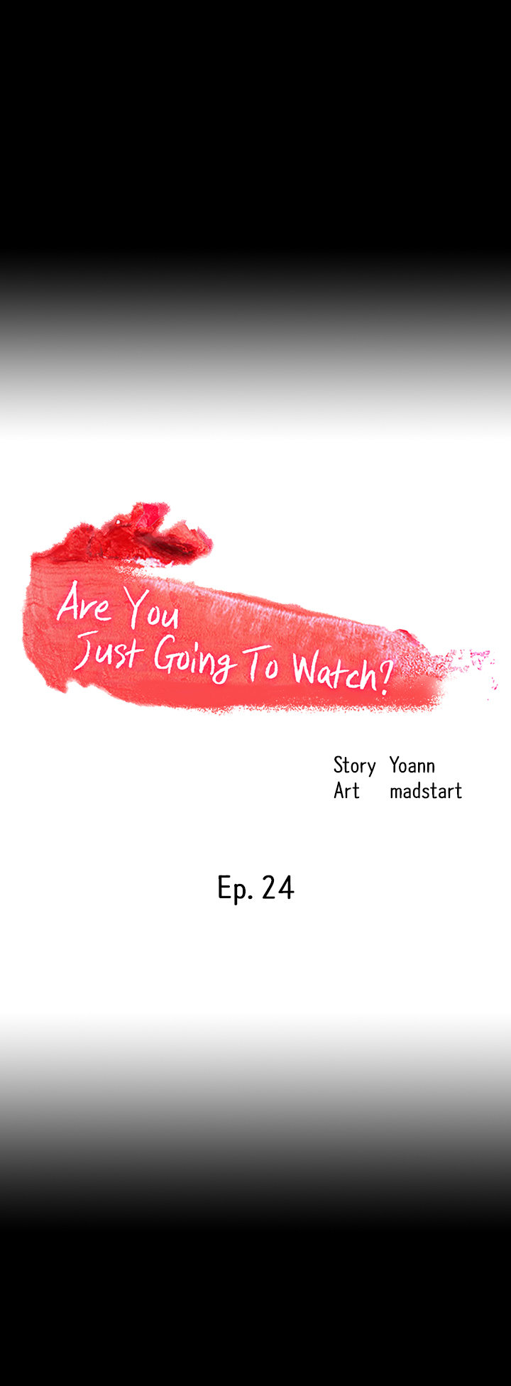 Are You Just Going To Watch? - Chapter 24 [photo 11] - MangaPorn