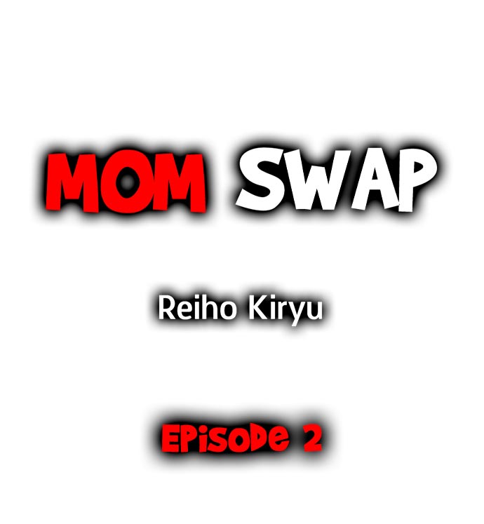 Mom Swap - Chapter 2 [photo 1] - MangaPorn