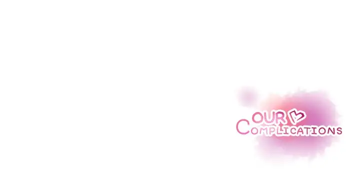 Our Complications - Chapter 6 [photo 77] - MangaPorn