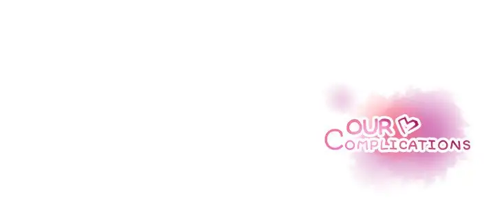 Our Complications - Chapter 45 [photo 91] - MangaPorn