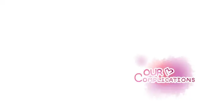 Our Complications - Chapter 46 [photo 105] - MangaPorn