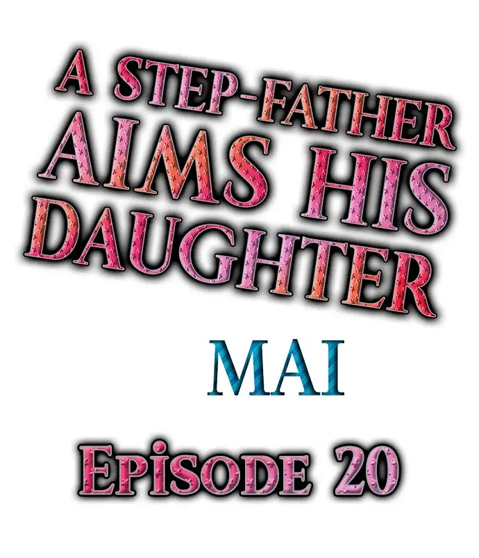 A Step-Father Aims His Daughter - Chapter 20 [photo 1] - MangaPorn