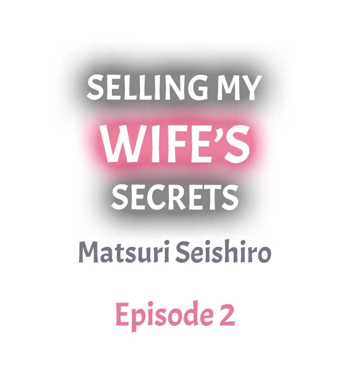 Selling My Wife’s Secrets - Chapter 2 [photo 1] - MangaPorn