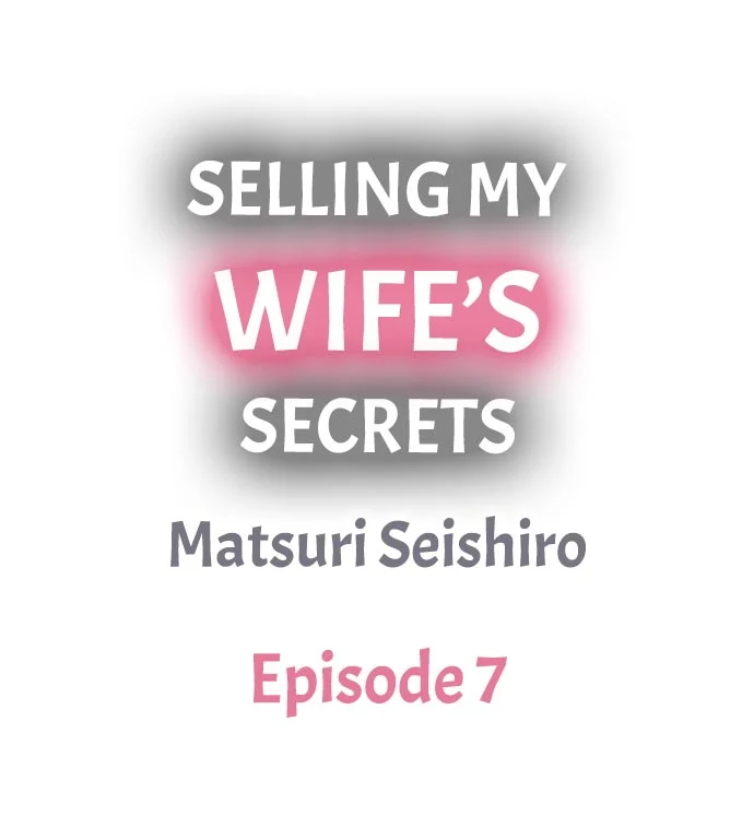 Selling My Wife’s Secrets - Chapter 7 [photo 1] - MangaPorn
