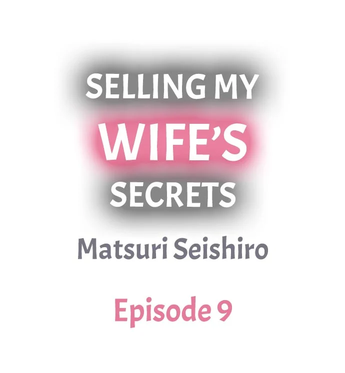 Selling My Wife’s Secrets - Chapter 9 [photo 1] - MangaPorn