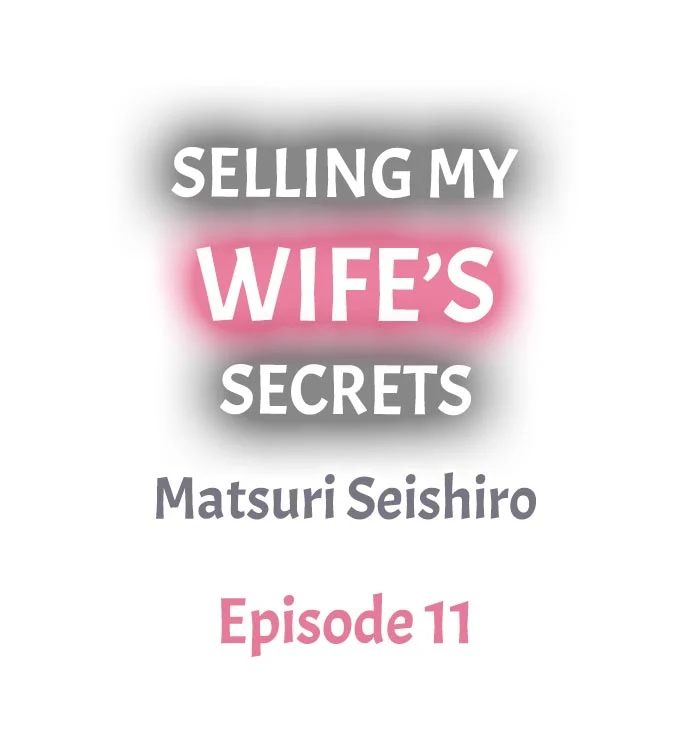 Selling My Wife’s Secrets - Chapter 11 [photo 1] - MangaPorn
