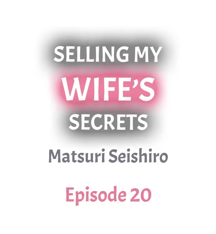 Selling My Wife’s Secrets - Chapter 20 [photo 1] - MangaPorn
