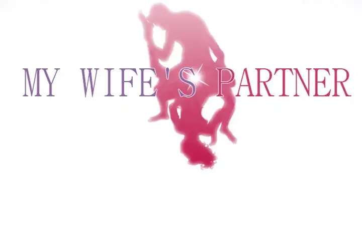 My Wife’s Partner - Chapter 6 [photo 4] - MangaPorn