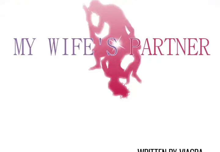 My Wife’s Partner - Chapter 11 [photo 4] - MangaPorn