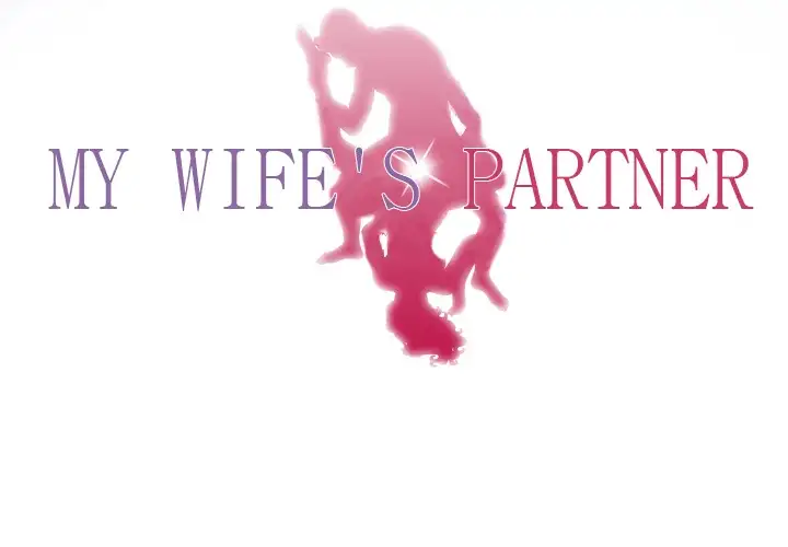 My Wife’s Partner - Chapter 16 [photo 4] - MangaPorn